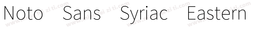 Noto Sans Syriac Eastern Thin字体转换